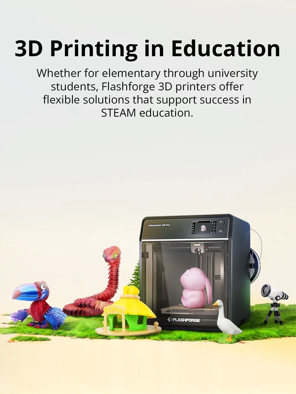 Flashforge 3D Printers solution for STEAM education, fostering creativity and hands-on learning.